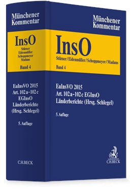 Abbildung von Münchener Kommentar zur Insolvenzordnung: InsO, Band 4: EuInsVO 2015, Art. 102a-102c EGInsO, Länderberichte | 5. Auflage | 2027 | beck-shop.de