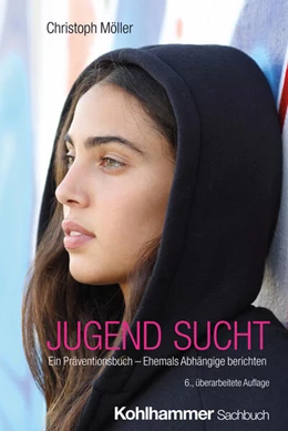 Abbildung von Möller | JUGEND SUCHT | 6. Auflage | 2024 | beck-shop.de