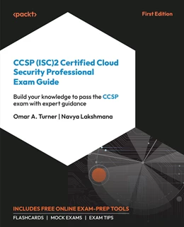 Abbildung von Turner / Lakshmana | CCSP (ISC)2 Certified Cloud Security Professional Exam Guide | 1. Auflage | 2024 | beck-shop.de