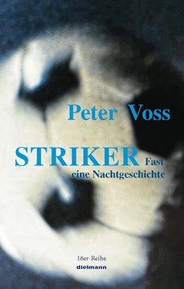 Abbildung von Voss | Striker | 1. Auflage | 2024 | beck-shop.de