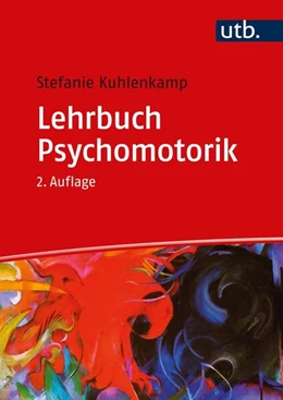 Abbildung von Kuhlenkamp | Lehrbuch Psychomotorik | 2. Auflage | 2022 | beck-shop.de