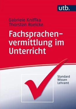 Abbildung von Kniffka / Roelcke | Fachsprachenvermittlung im Unterricht | 1. Auflage | 2015 | beck-shop.de