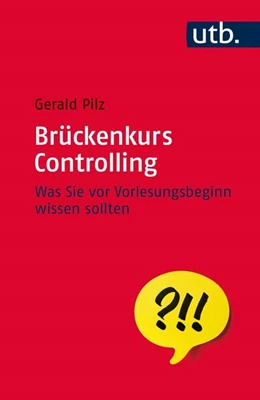 Abbildung von Pilz | Brückenkurs Controlling | 1. Auflage | 2015 | beck-shop.de