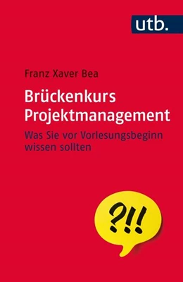 Abbildung von Bea | Brückenkurs Projektmanagement | 1. Auflage | 2015 | beck-shop.de