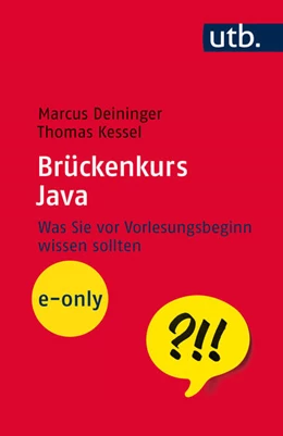 Abbildung von Kessel / Deininger | Brückenkurs Java | 1. Auflage | 2016 | beck-shop.de