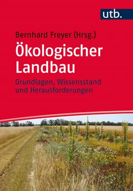 Abbildung von Freyer | Ökologischer Landbau | 1. Auflage | 2016 | beck-shop.de