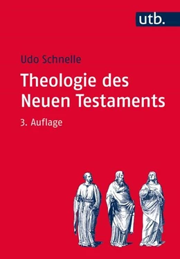 Abbildung von Schnelle | Theologie des Neuen Testaments | 3. Auflage | 2016 | beck-shop.de