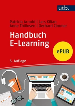 Abbildung von Arnold / Kilian | Handbuch E-Learning | 5. Auflage | 2018 | beck-shop.de