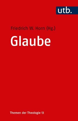 Abbildung von Horn | Glaube | 1. Auflage | 2018 | beck-shop.de