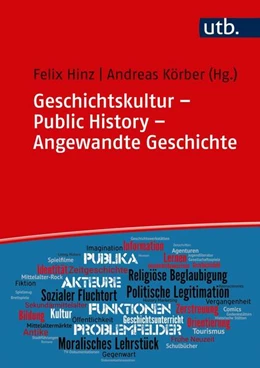 Abbildung von Hinz / Körber | Geschichtskultur - Public History - Angewandte Geschichte | 1. Auflage | 2020 | beck-shop.de