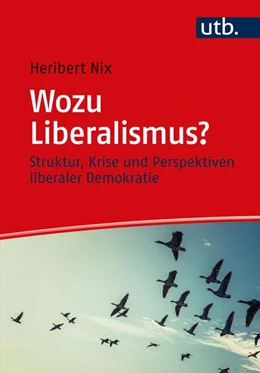 Abbildung von Nix | Wozu Liberalismus? | 1. Auflage | 2021 | beck-shop.de