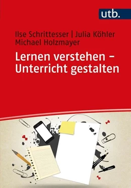 Abbildung von Schrittesser / Köhler | Lernen verstehen - Unterricht gestalten | 1. Auflage | 2022 | beck-shop.de