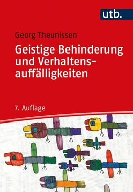 Abbildung von Theunissen | Geistige Behinderung und Verhaltensauffälligkeiten | 7. Auflage | 2021 | beck-shop.de