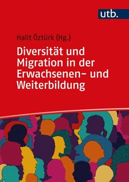 Abbildung von Öztürk | Diversität und Migration in der Erwachsenen- und Weiterbildung | 1. Auflage | 2021 | beck-shop.de
