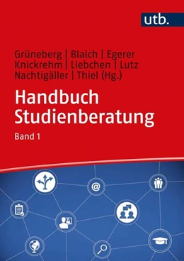Abbildung von Grüneberg / Blaich | Handbuch Studienberatung | 1. Auflage | 2021 | beck-shop.de