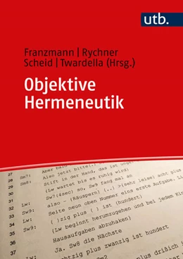 Abbildung von Franzmann / Rychner | Objektive Hermeneutik | 1. Auflage | 2022 | beck-shop.de