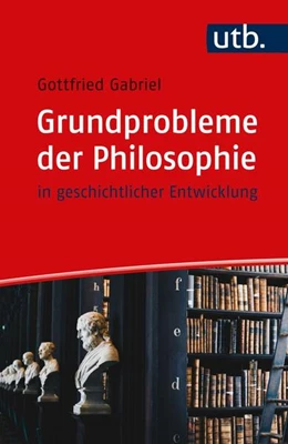 Abbildung von Gabriel | Grundprobleme der Philosophie | 1. Auflage | 2024 | beck-shop.de