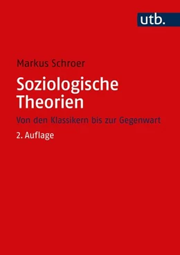 Abbildung von Schroer | Soziologische Theorien | 2. Auflage | 2022 | beck-shop.de