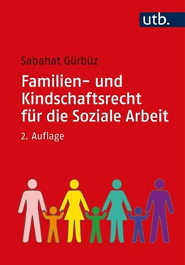 Abbildung von Gürbüz | Familien- und Kindschaftsrecht für die Soziale Arbeit | 2. Auflage | 2020 | beck-shop.de