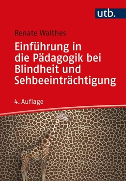 Abbildung von Walthes | Einführung in die Pädagogik bei Blindheit und Sehbeeinträchtigung | 4. Auflage | 2022 | beck-shop.de