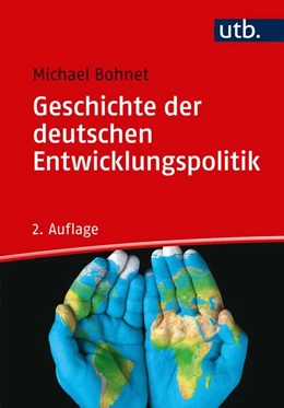 Abbildung von Bohnet | Geschichte der deutschen Entwicklungspolitik | 2. Auflage | 2019 | beck-shop.de