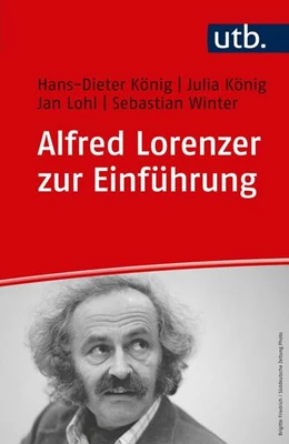 Abbildung von König / Lohl | Alfred Lorenzer zur Einführung | 1. Auflage | 2020 | beck-shop.de