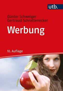 Abbildung von Schweiger / Schrattenecker | Werbung | 10. Auflage | 2021 | beck-shop.de