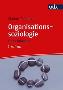 Abbildung von Pohlmann | Organisationssoziologie | 3. Auflage | 2024 | beck-shop.de