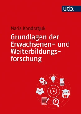 Abbildung von Kondratjuk | Grundlagen der Erwachsenen- und Weiterbildungsforschung | 1. Auflage | 2023 | beck-shop.de