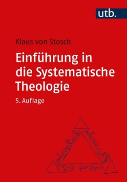 Abbildung von Stosch | Einführung in die Systematische Theologie | 5. Auflage | 2022 | beck-shop.de