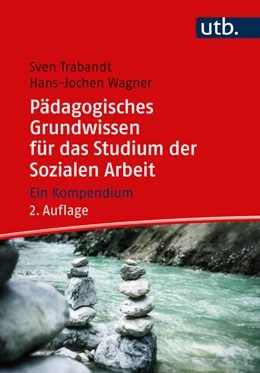 Abbildung von Trabandt / Wagner | Pädagogisches Grundwissen für das Studium der Sozialen Arbeit | 2. Auflage | 2023 | beck-shop.de