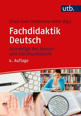 Abbildung von Goer / Köller | Fachdidaktik Deutsch | 4. Auflage | 2022 | beck-shop.de