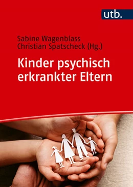 Abbildung von Wagenblass / Spatscheck | Kinder psychisch erkrankter Eltern | 1. Auflage | 2023 | beck-shop.de