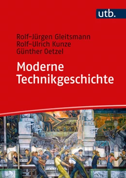 Abbildung von Gleitsmann-Topp / Kunze | Moderne Technikgeschichte | 1. Auflage | 2022 | beck-shop.de