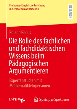 Abbildung von Pilous | Die Rolle des fachlichen und fachdidaktischen Wissens beim Pädagogischen Argumentieren | 1. Auflage | 2024 | beck-shop.de