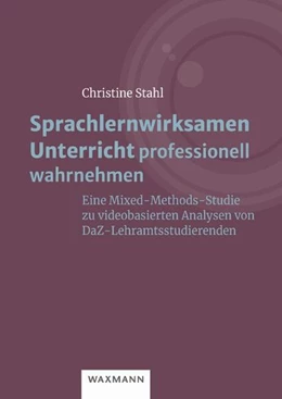 Abbildung von Stahl | Sprachlernwirksamen Unterricht professionell wahrnehmen | 1. Auflage | 2024 | beck-shop.de