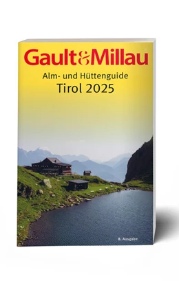 Abbildung von Hohenlohe | Gault&Millau Alm- und Hüttenguide Tirol 2025 | 1. Auflage | 2024 | beck-shop.de