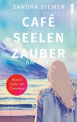 Abbildung von Diemer / Verlag | Café Seelenzauber am See | Liebe auf Umwegen (Band 2) | 1. Auflage | 2024 | beck-shop.de