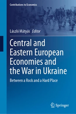 Abbildung von Mátyás | Central and Eastern European Economies and the War in Ukraine | 1. Auflage | 2024 | beck-shop.de