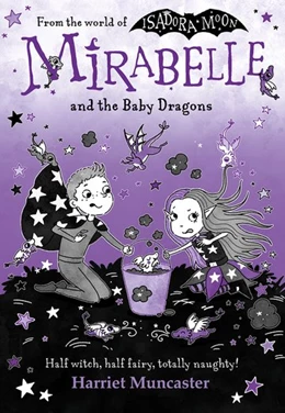 Abbildung von Muncaster | Mirabelle and the Baby Dragons | 1. Auflage | 2025 | beck-shop.de