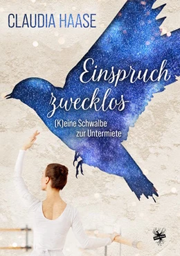 Abbildung von Haase | Einspruch zwecklos - (K)Eine Schwalbe zur Untermiete | 1. Auflage | 2024 | beck-shop.de