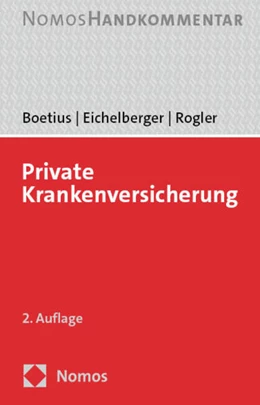Abbildung von Boetius / Eichelberger | Private Krankenversicherung | 2. Auflage | 2025 | beck-shop.de