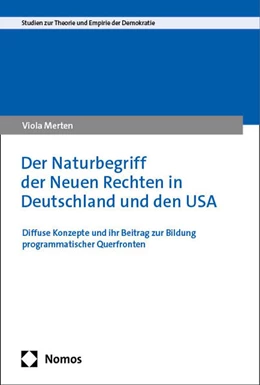 Abbildung von Merten | Der Naturbegriff der Neuen Rechten in Deutschland und den USA | 1. Auflage | 2024 | 5 | beck-shop.de