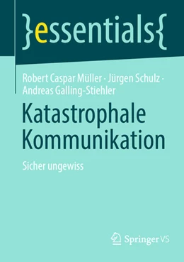 Abbildung von Müller / Schulz | Katastrophale Kommunikation | 1. Auflage | 2024 | beck-shop.de