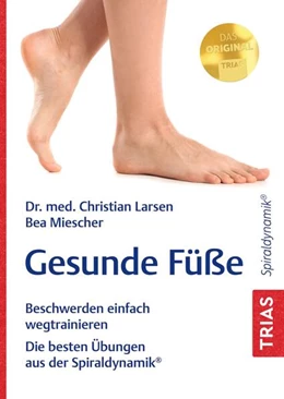 Abbildung von Larsen / Miescher | Gesunde Füße | 3. Auflage | 2024 | beck-shop.de