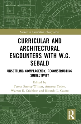 Abbildung von Strong-Wilson / Castro | Curricular and Architectural Encounters with W.G. Sebald | 1. Auflage | 2024 | beck-shop.de