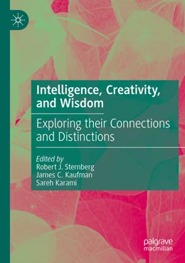 Abbildung von Sternberg / Karami | Intelligence, Creativity, and Wisdom | 1. Auflage | 2024 | beck-shop.de