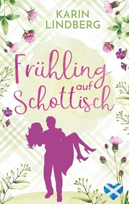 Abbildung von Lindberg | Frühling auf Schottisch | 1. Auflage | 2024 | beck-shop.de