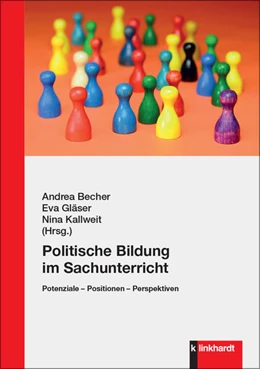 Abbildung von Becher / Gläser | Politische Bildung im Sachunterricht | 1. Auflage | 2024 | beck-shop.de