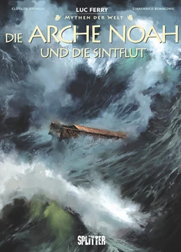 Abbildung von Ferry / Bruneau | Mythen der Welt: Die Arche Noah und die Sintflut | 1. Auflage | 2025 | beck-shop.de